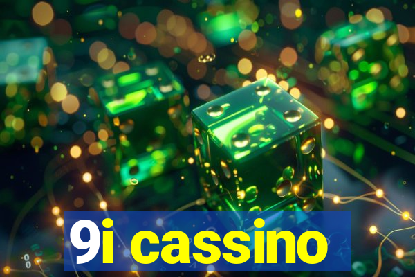 9i cassino